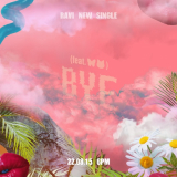 라비, 15일 싱글 'BYE' 발매…피처링 아티스트 '궁금증 UP'